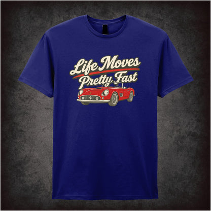 LIFE MOVES PRETTY FAST