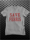 Save Ferris - Ferris Bueller's Day Off Inspired Unisex T Shirt