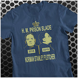 H. M. Prison Slade, Norman Stanley Fletcher - Porridge Inspired Unisex T Shirt