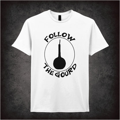 Follow the Gourd Monty Python Life of Brian inspired soft style unisex white T-shirt featuring iconic movie quote design, perfect for classic comedy fans.