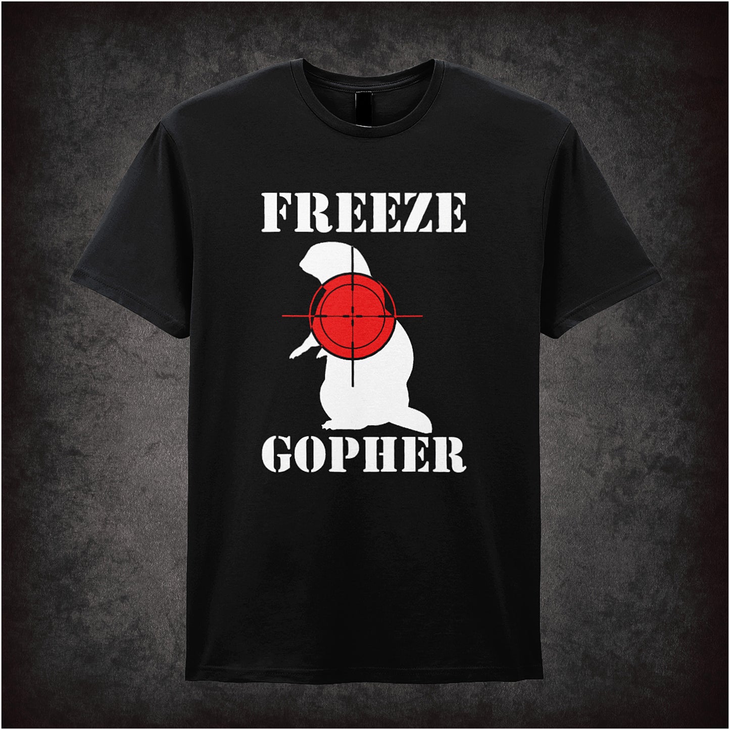 black unisex t-shirt displaying the phrase "Freeze Gopher" alongside a black silhouette of a gopher with a target symbol on it, inspired by Caddyshack.