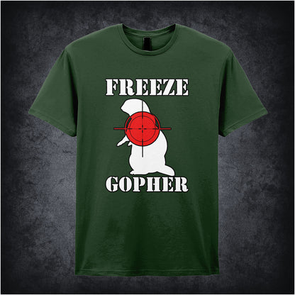 forest unisex t-shirt displaying the phrase "Freeze Gopher" alongside a black silhouette of a gopher with a target symbol on it, inspired by Caddyshack.