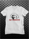 That's Fronkensteen - Young Frankenstein Inspired Unisex T Shirt