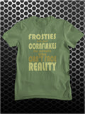 Frosties Are Just Cornflakes For People Who Can't Face Reality - Peep Show Inspired Unisex T Shirt