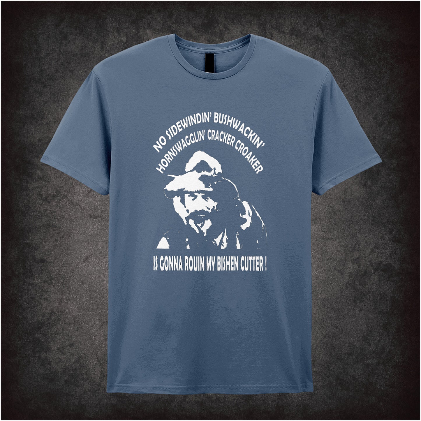 Gabby Johnson Blazing Saddles inspired soft style indigo unisex T-shirt featuring classic movie quote design, perfect for fans of vintage comedy films.