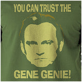 You Can Trust The Gene Genie! - Life On Mars, Ashes To Ashes Inspired Unisex T Shirt