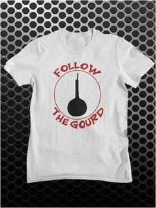 Follow The Gourd - Monty Python Life Of Brian Inspired Unisex T Shirt