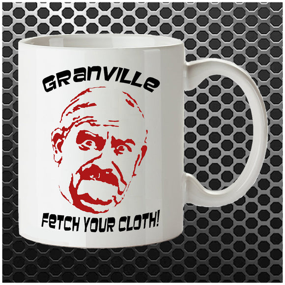 Granville, Fetch Your Cloth! - Open All Hours Inspired Mug