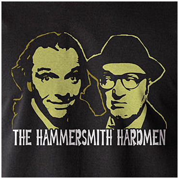 The Hammersmith Hardmen - Bottom Inspired Unisex T Shirt