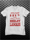 It's Not Hedy, It's Hedley Lamarr - Blazing Saddles Inspired Unisex T Shirt