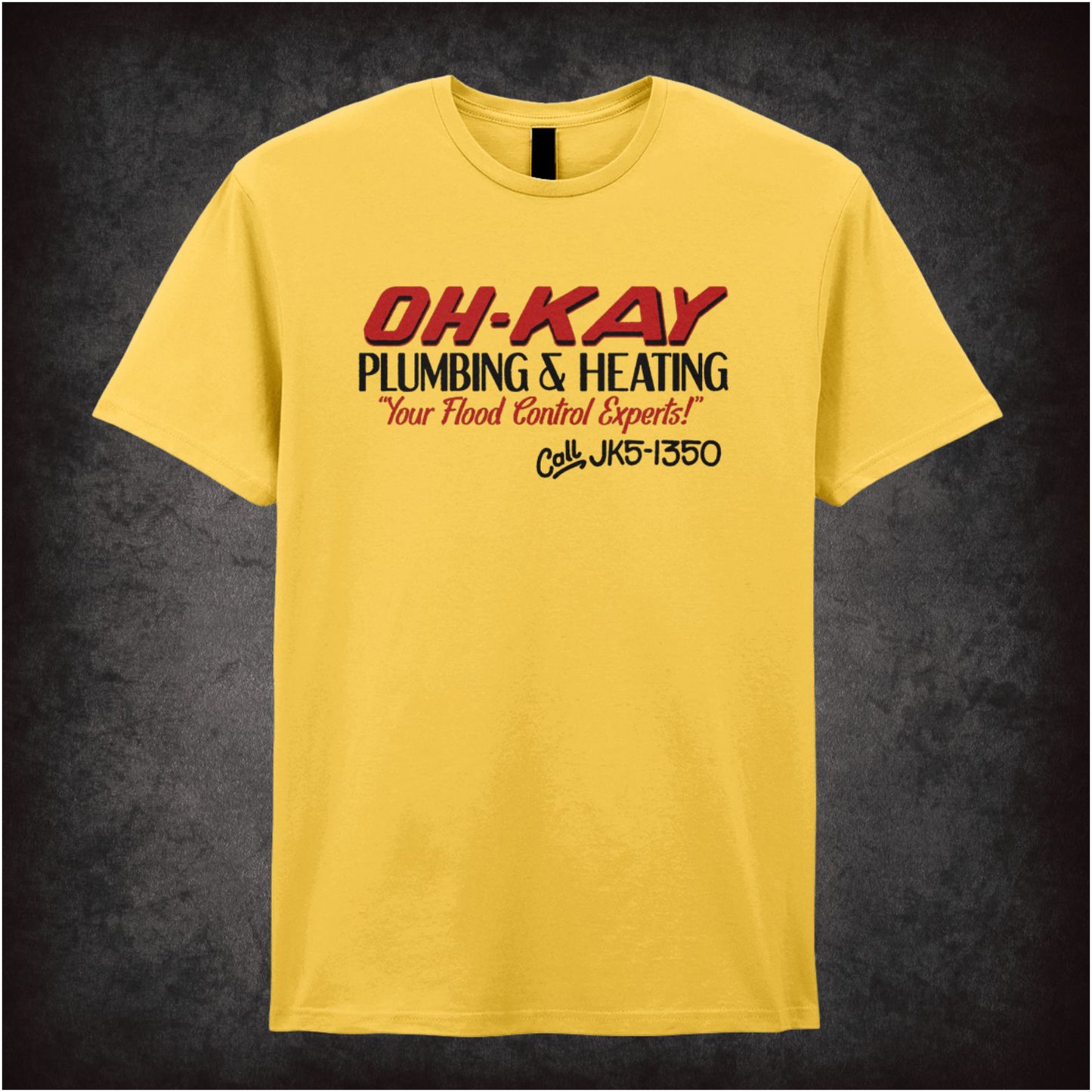 Oh-Kay Plumbing and Heating logo T-shirt from Home Alone