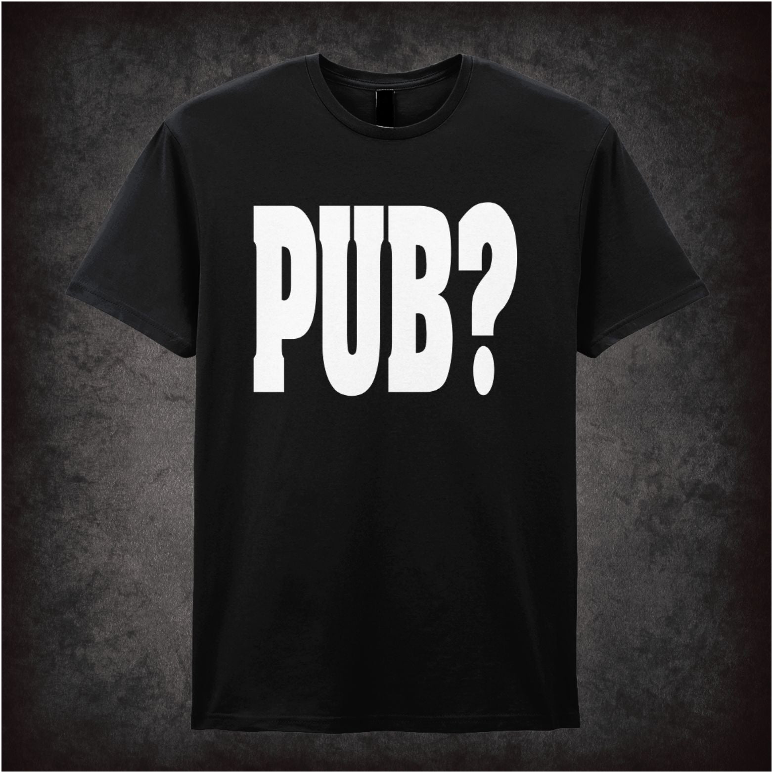 PUB? Hot Fuzz inspired unisex T-shirt with graphic design
