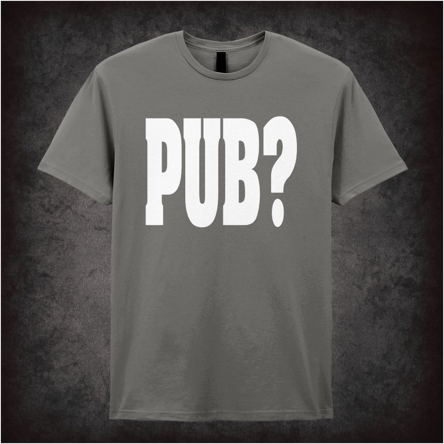 Pub? – Softstyle Unisex Graphic T-Shirt