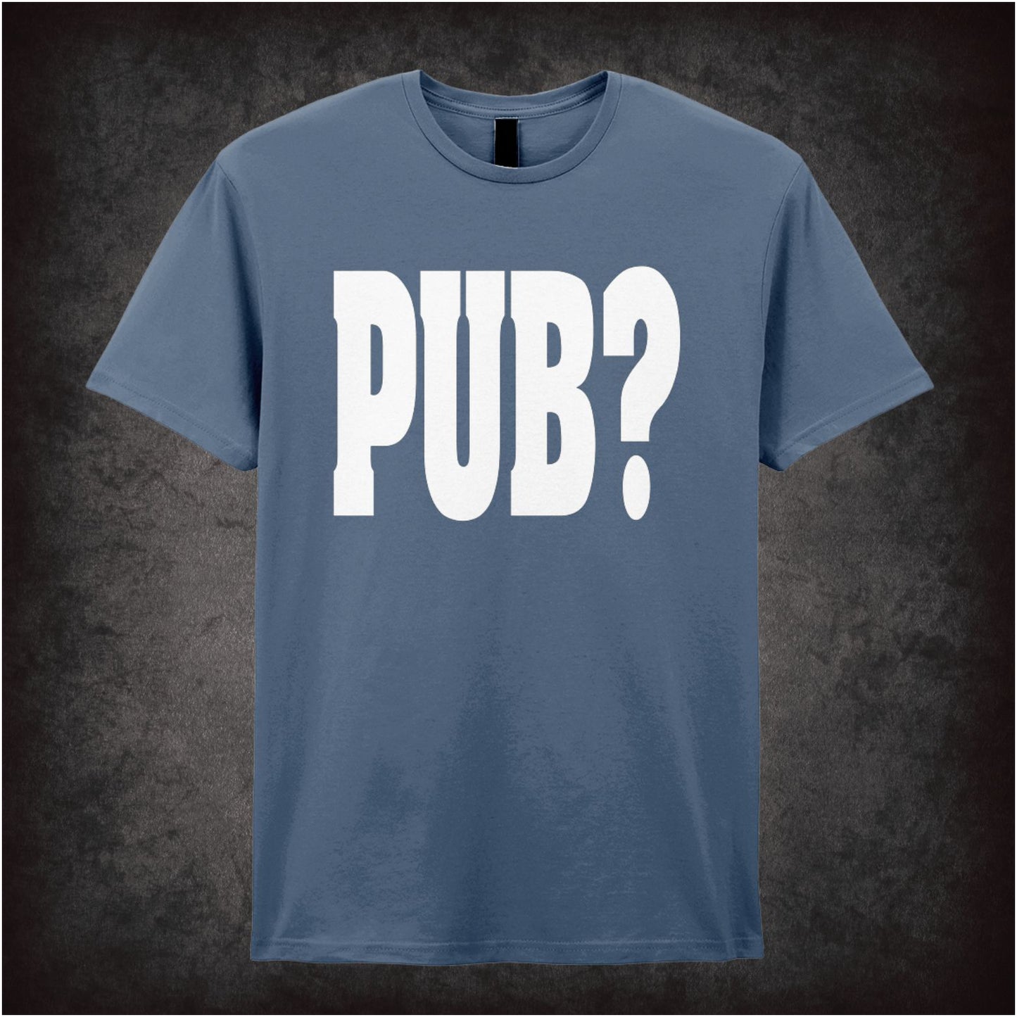 Pub? – Softstyle Unisex Graphic T-Shirt