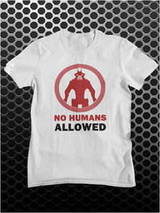 No Humans Allowed - District 9 Inspired Unisex T Shirt