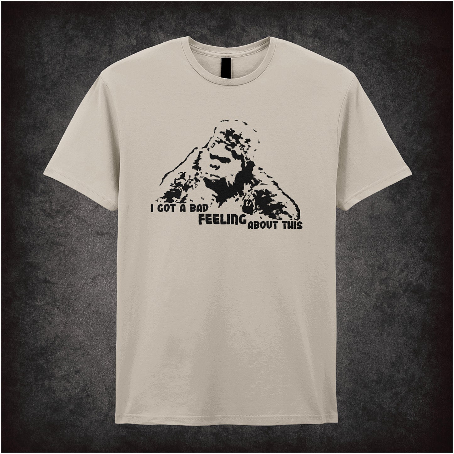 natural colour soft style unisex T-shirt featuring the quote "I Got a Bad Feeling About This" inspired by The Mighty Boosh, in bold, playful typography.