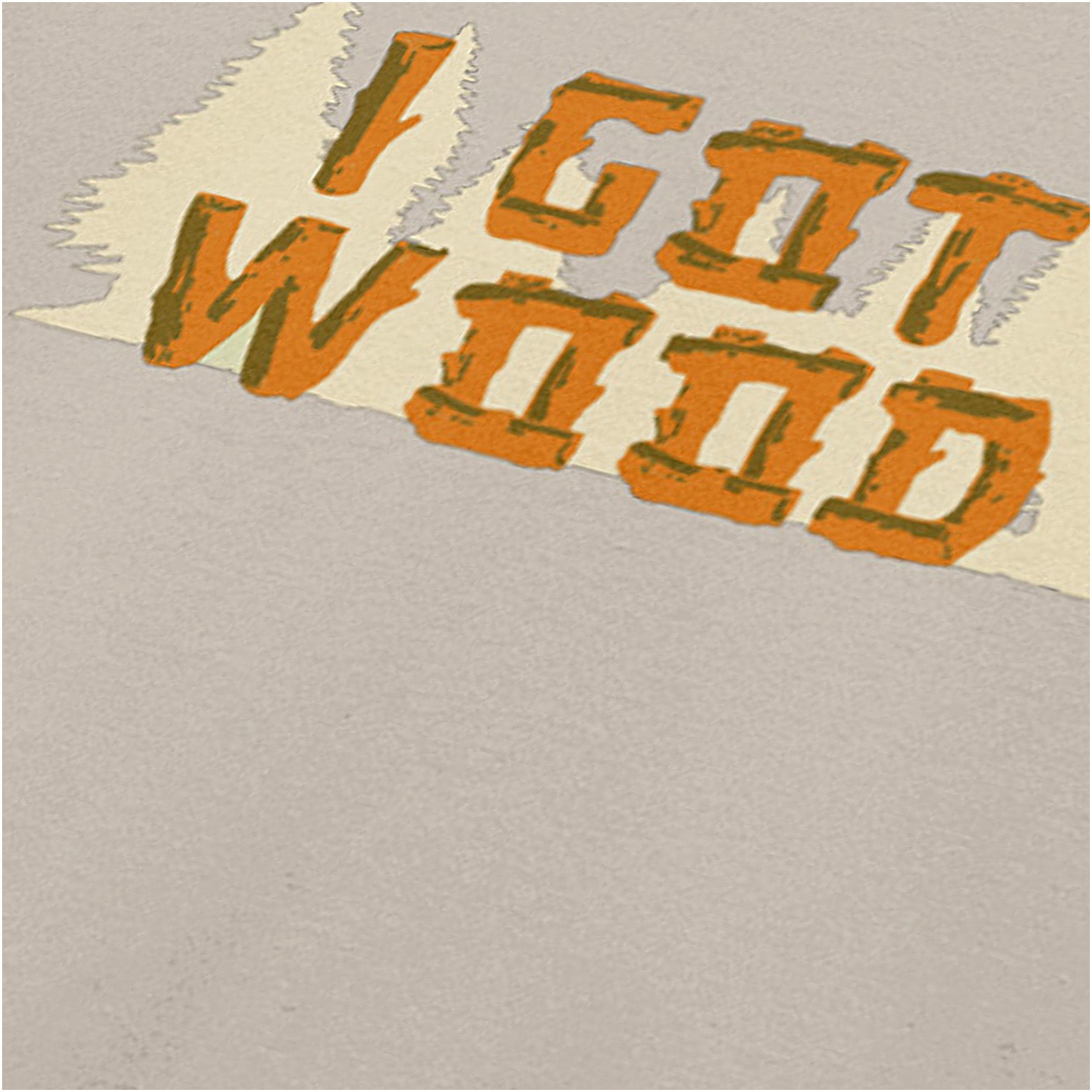 ‘I got wood’ quote close up T-shirt in sand from Shaun of the Dead