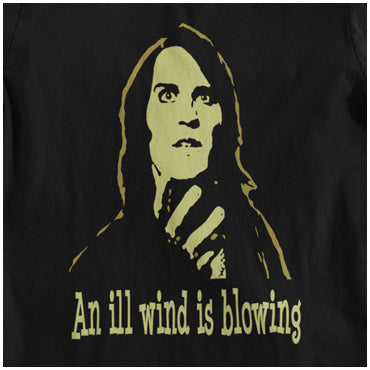 An Ill Wind Is Blowing - The IT Crowd Inspired Unisex T Shirt