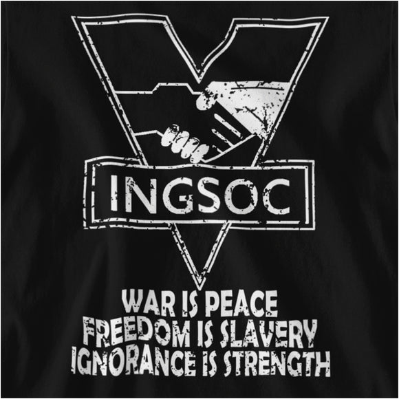 INGSOC War Is Peace - George Orwell - 1984 Inspired Unisex T Shirt