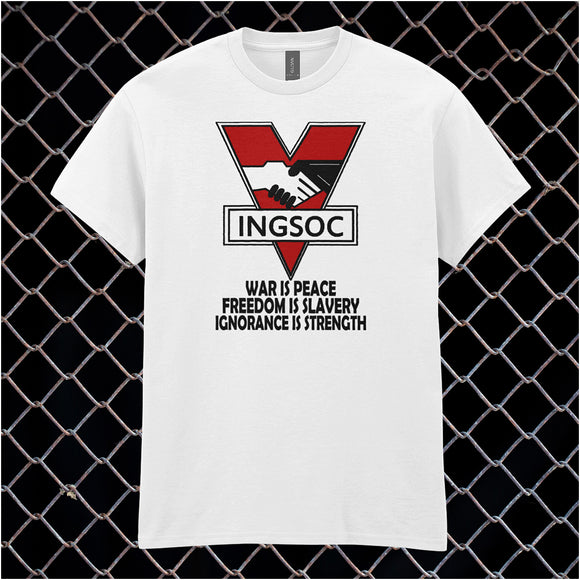 INGSOC War Is Peace - George Orwell - 1984 Inspired Unisex T Shirt