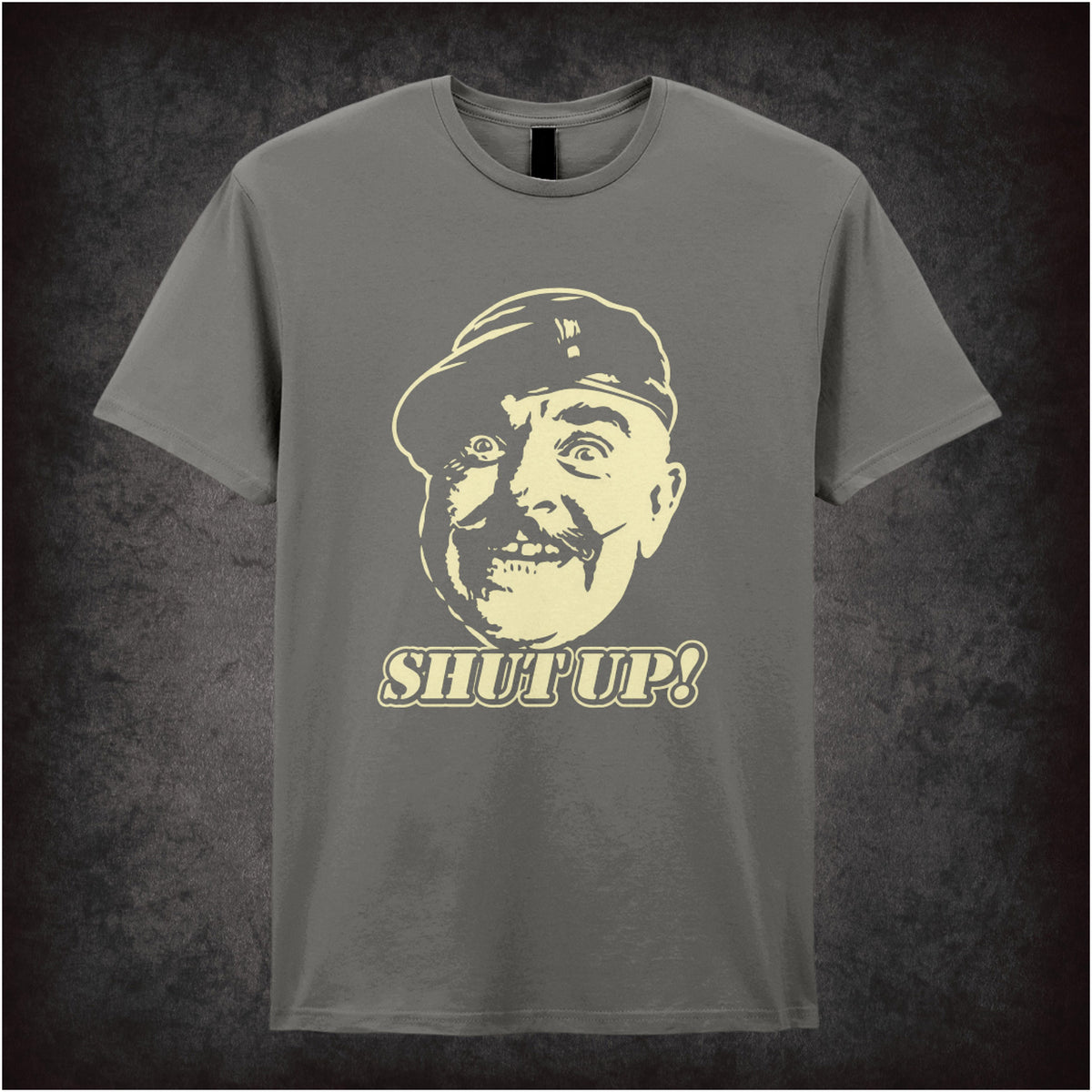 “Sergeant Major Williams ‘Shut up!’ T-shirt in charcoal from It Ain’t Half Hot Mum”