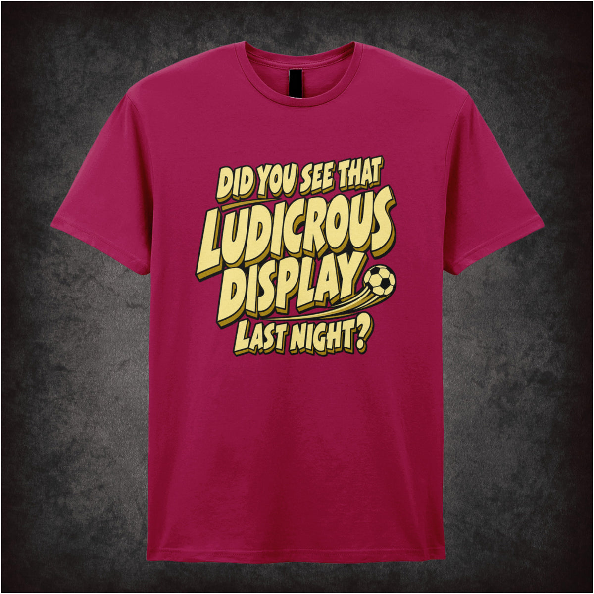 “Roy ‘Did You See That Ludicrous Display Last Night?’ T-shirt in cardinal red from The IT Crowd”