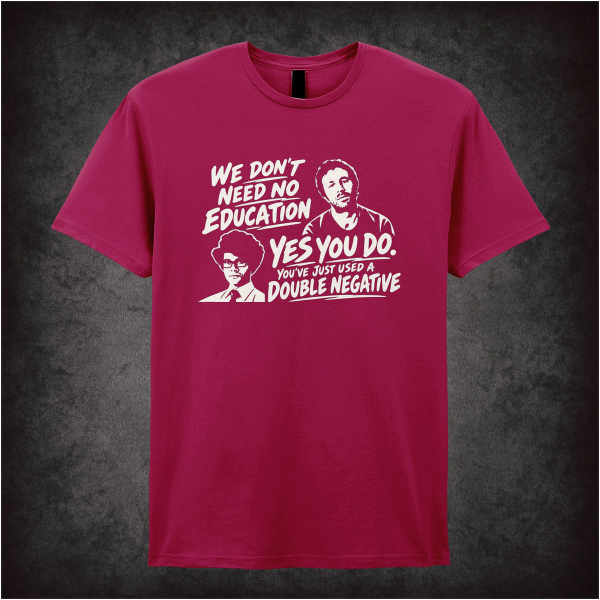 “Roy & Moss ‘We don’t need no education… Yes you do, you’ve just used a double negative’ T-shirt in cardinal red from The IT Crowd”