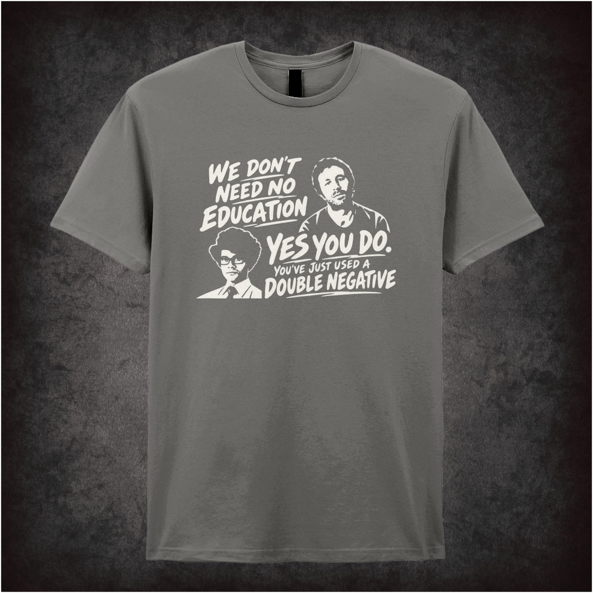 “Roy & Moss ‘We don’t need no education… Yes you do, you’ve just used a double negative’ T-shirt in charcoal from The IT Crowd”
