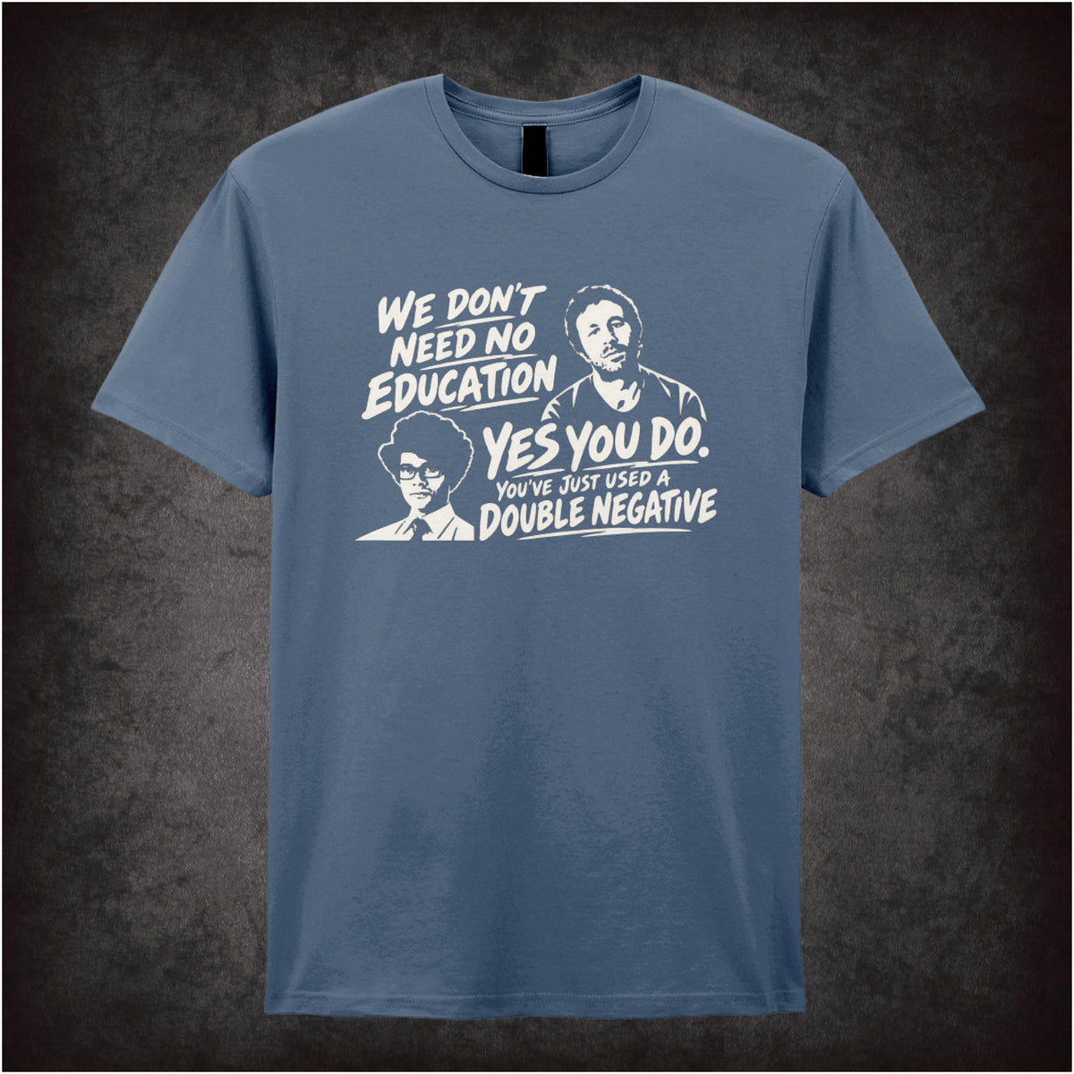 “Roy & Moss ‘We don’t need no education… Yes you do, you’ve just used a double negative’ T-shirt in indigo from The IT Crowd”