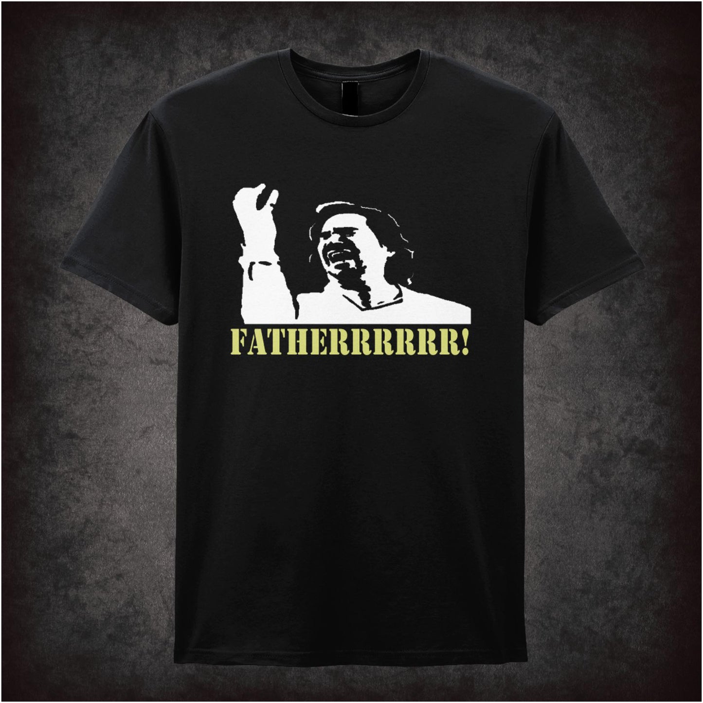 Fatherrrrr – Cult British Comedy Graphic T-Shirt