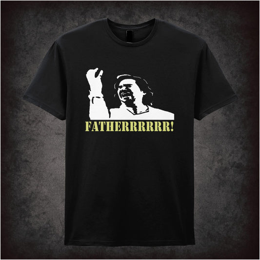 Fatherrrrr – Cult British Comedy Graphic T-Shirt