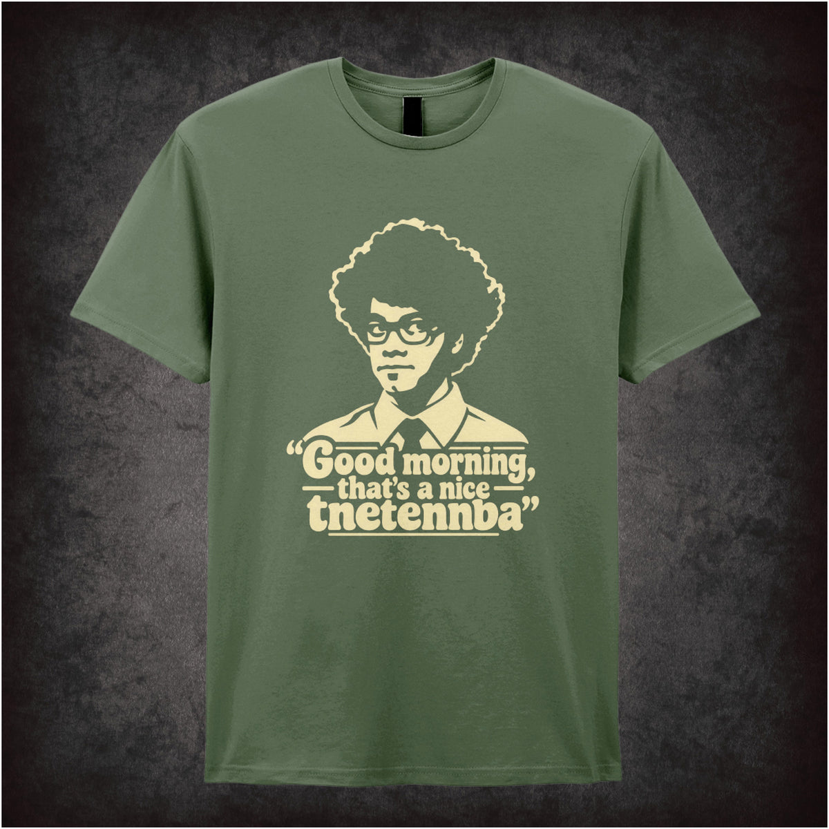 “Moss ‘Good morning, that’s a nice tnetennba’ T-shirt in military green from The IT Crowd”