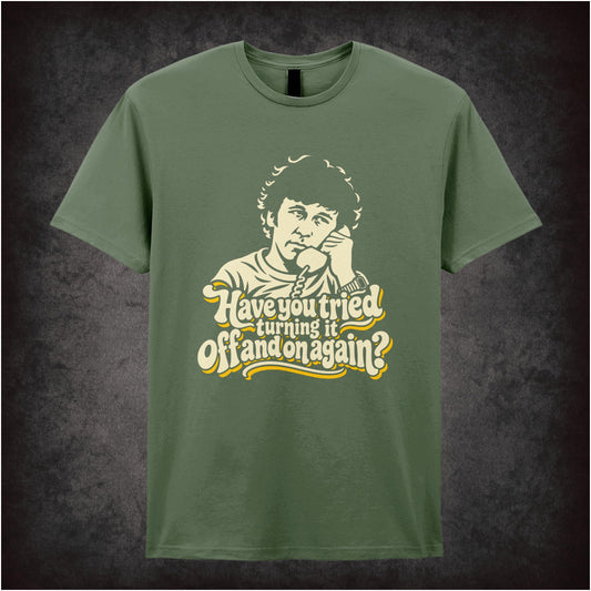  "‘Have you tried turning it off and on again?' T-shirt in military green from The IT Crowd”