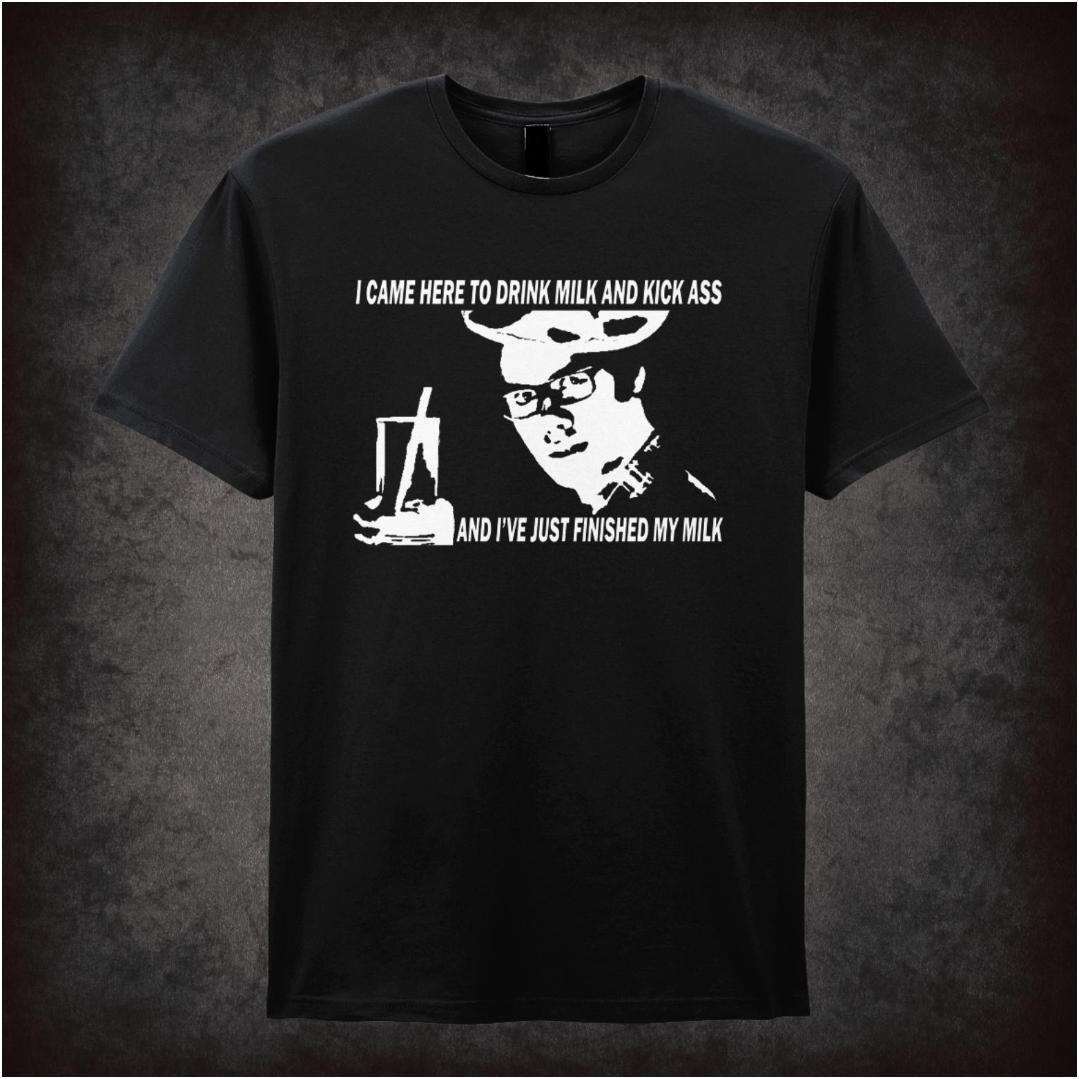 “Maurice Moss ‘I came here to drink milk and kick ass… and I’ve just finished my milk’ T-shirt from The IT Crowd”