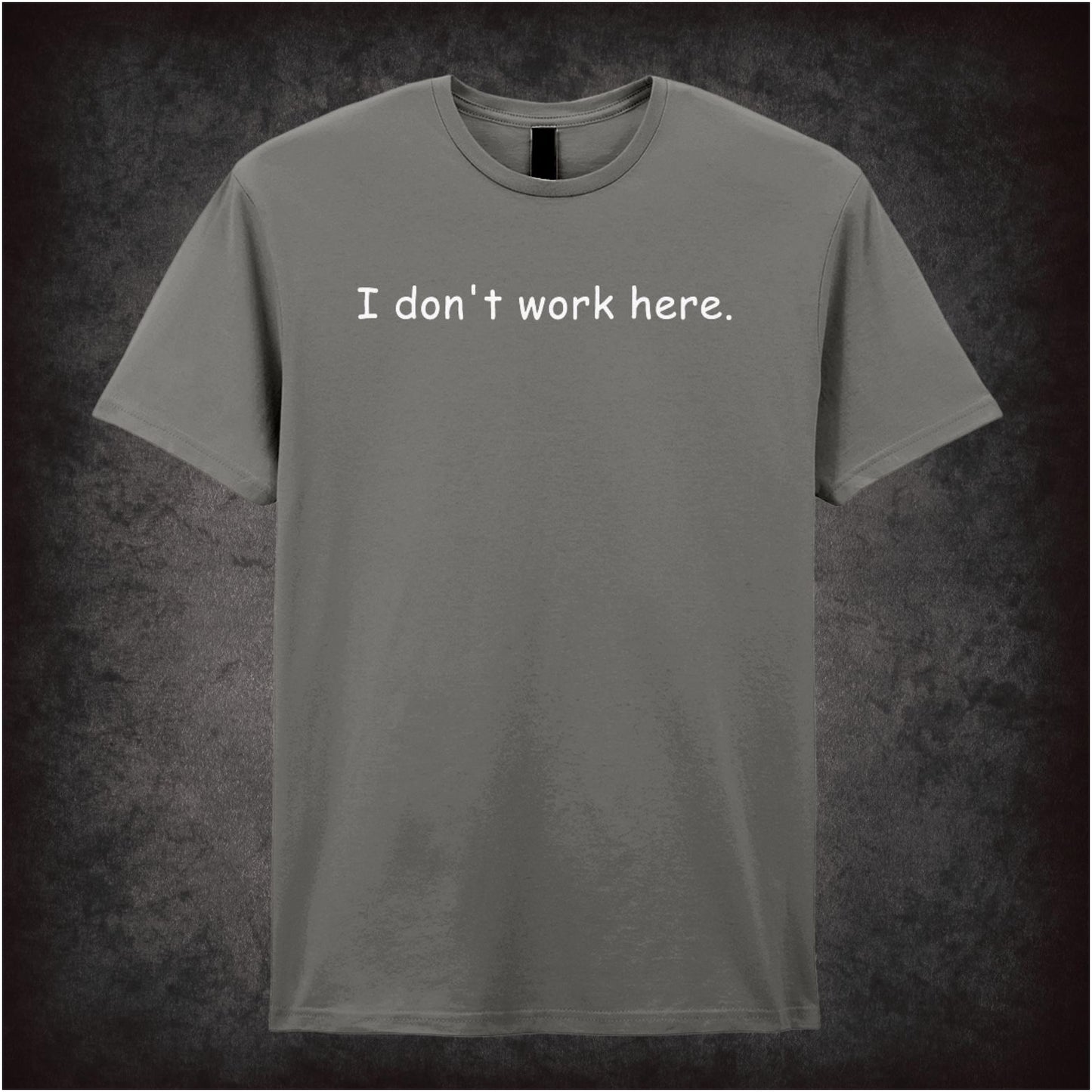 I Don’t Work Here – Cult British Comedy Graphic T-Shirt