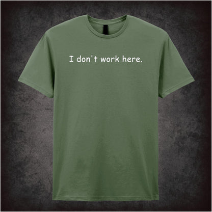 I Don’t Work Here – Cult British Comedy Graphic T-Shirt