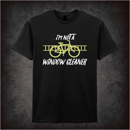 I’m Not A Window Cleaner – Cult British Comedy Graphic T-Shirt