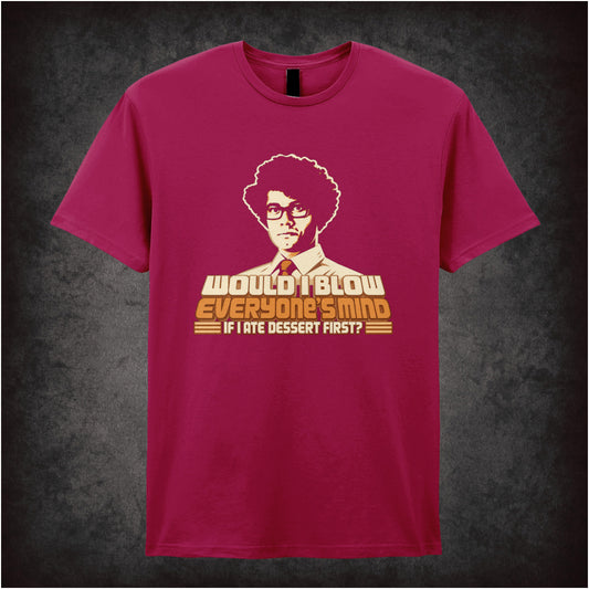 “Moss ‘Would blow everyone’s mind if I ate dessert first?’ T-shirt in cardinal red from The IT Crowd”