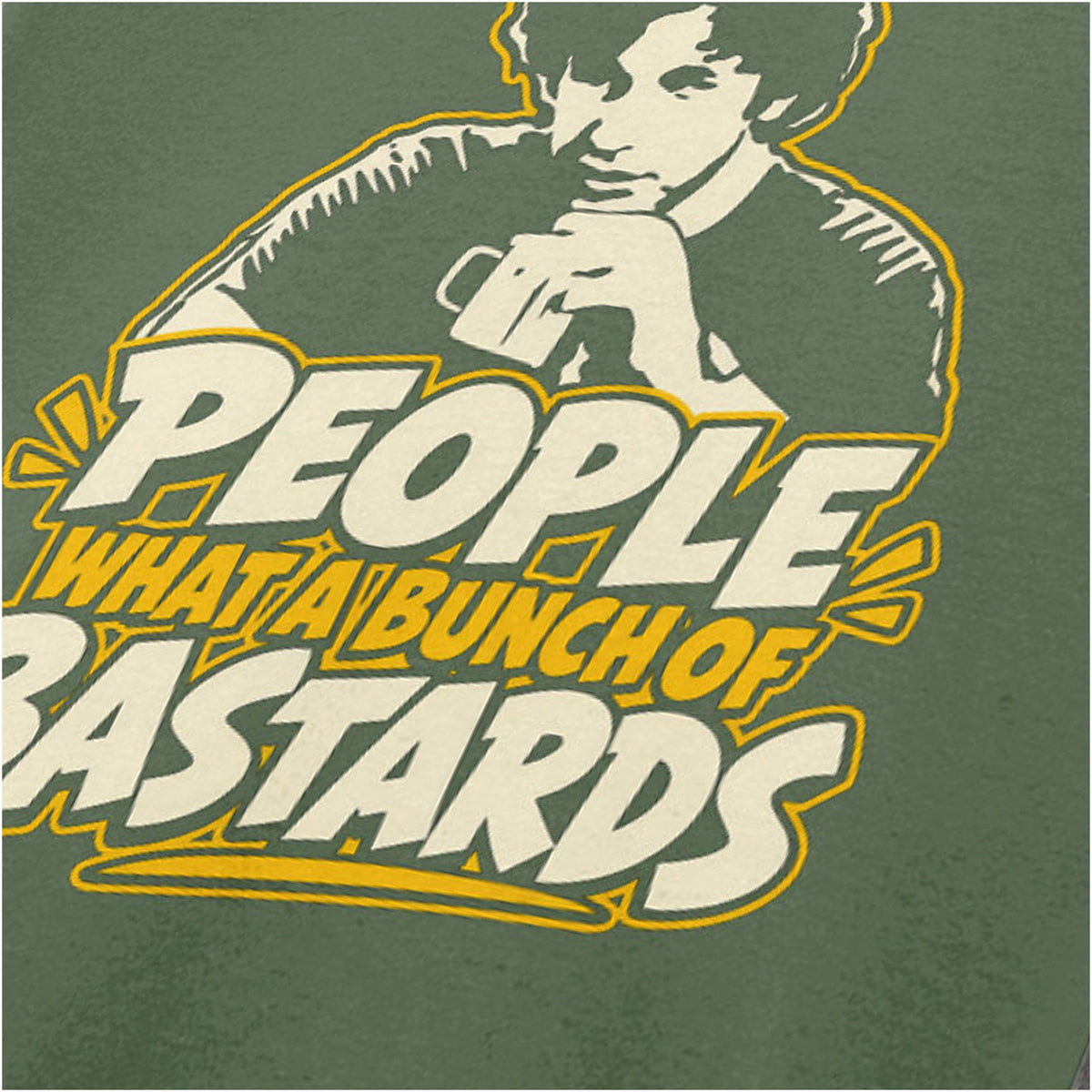 “Roy ‘People… what a bunch of bastards’ close up T-shirt in military green from The IT Crowd”