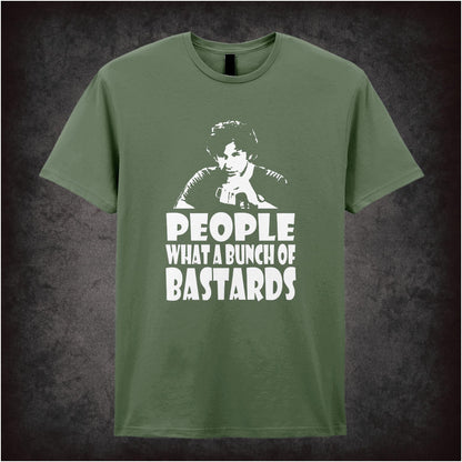 People What A Bunch Of Bastards the IT Crowd inspired unisex T-shirt with graphic design
