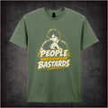PEOPLE WHAT A BUNCH OF BASTARDS T-SHIRT
