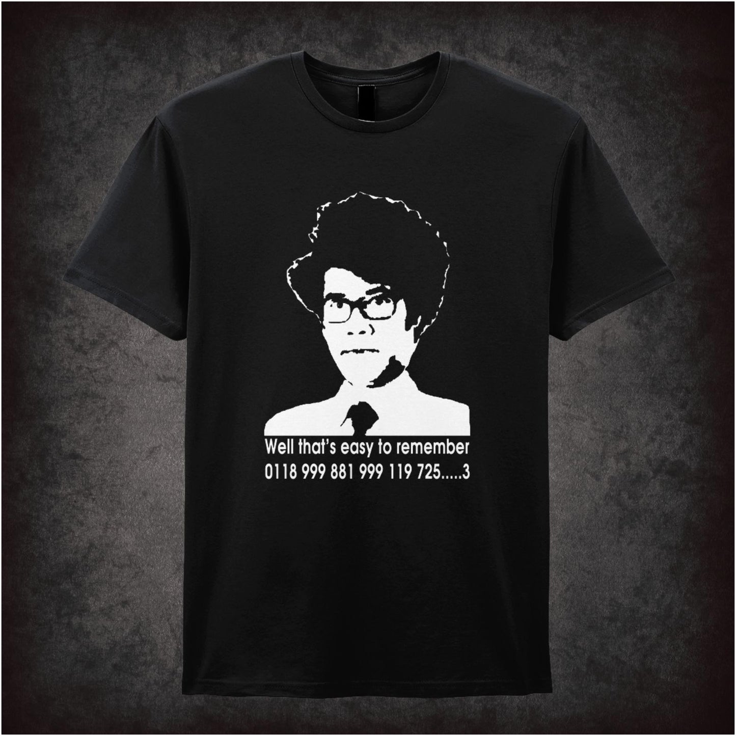 Well That’s Easy To Remember the IT Crowd inspired unisex T-shirt with graphic design