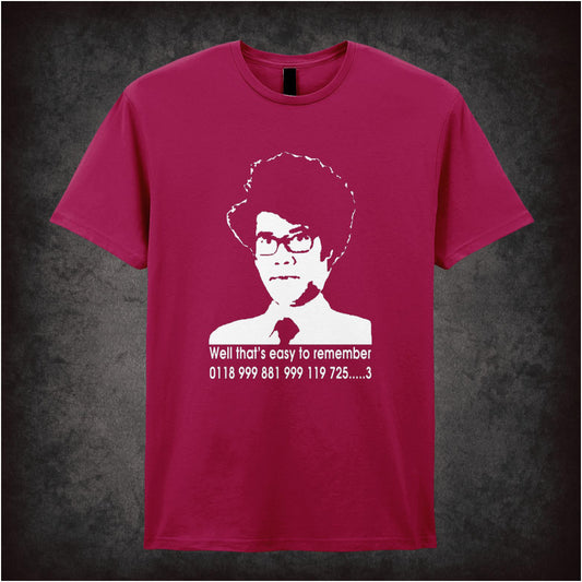 Well That’s Easy To Remember 0118 999 881 999 119 725…..3 – Cult British Comedy Graphic T-Shirt