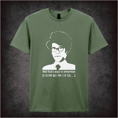 Well That’s Easy To Remember 0118 999 881 999 119 725…..3 – Cult British Comedy Graphic T-Shirt