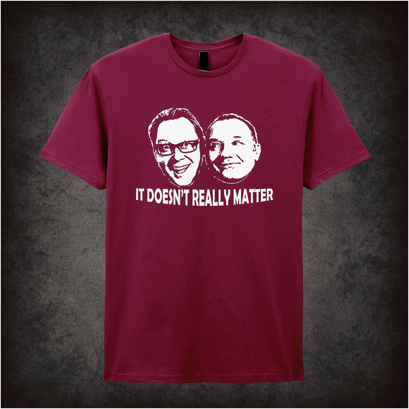 Soft style cardinal red unisex T-shirt featuring the phrase "It Doesn't Really Matter" inspired by Shooting Stars, printed in bold, playful typography.