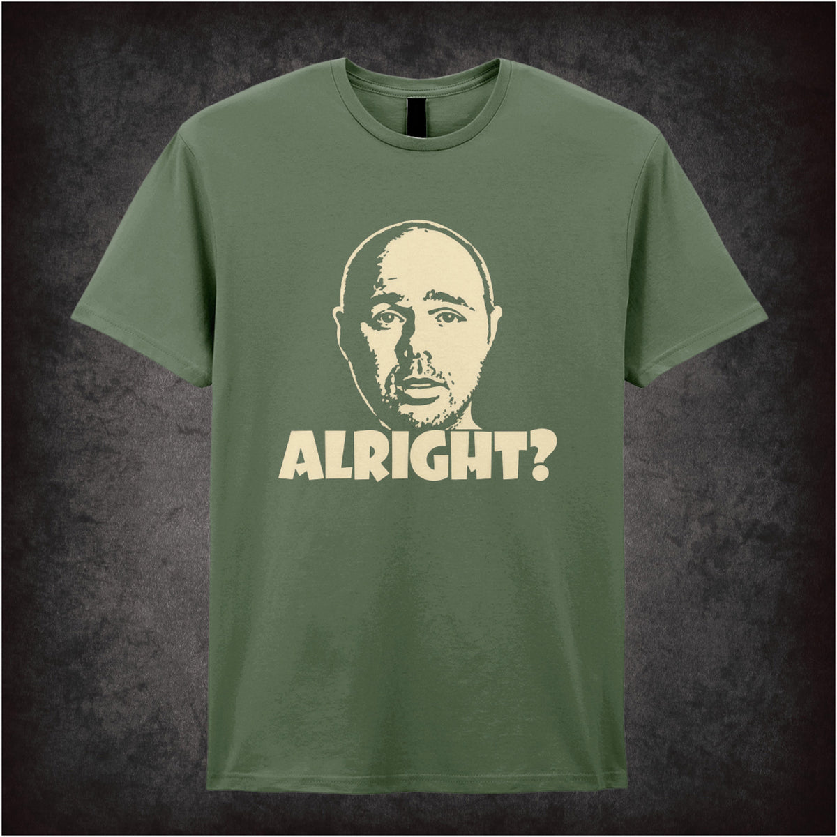 “Karl Pilkington ‘Alright?’ T-shirt in military green from Karl Pilkington”
