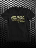 Oh-Kay Plumbing And Heating Your Flood Control Experts - Home Alone Inspired Unisex T Shirt