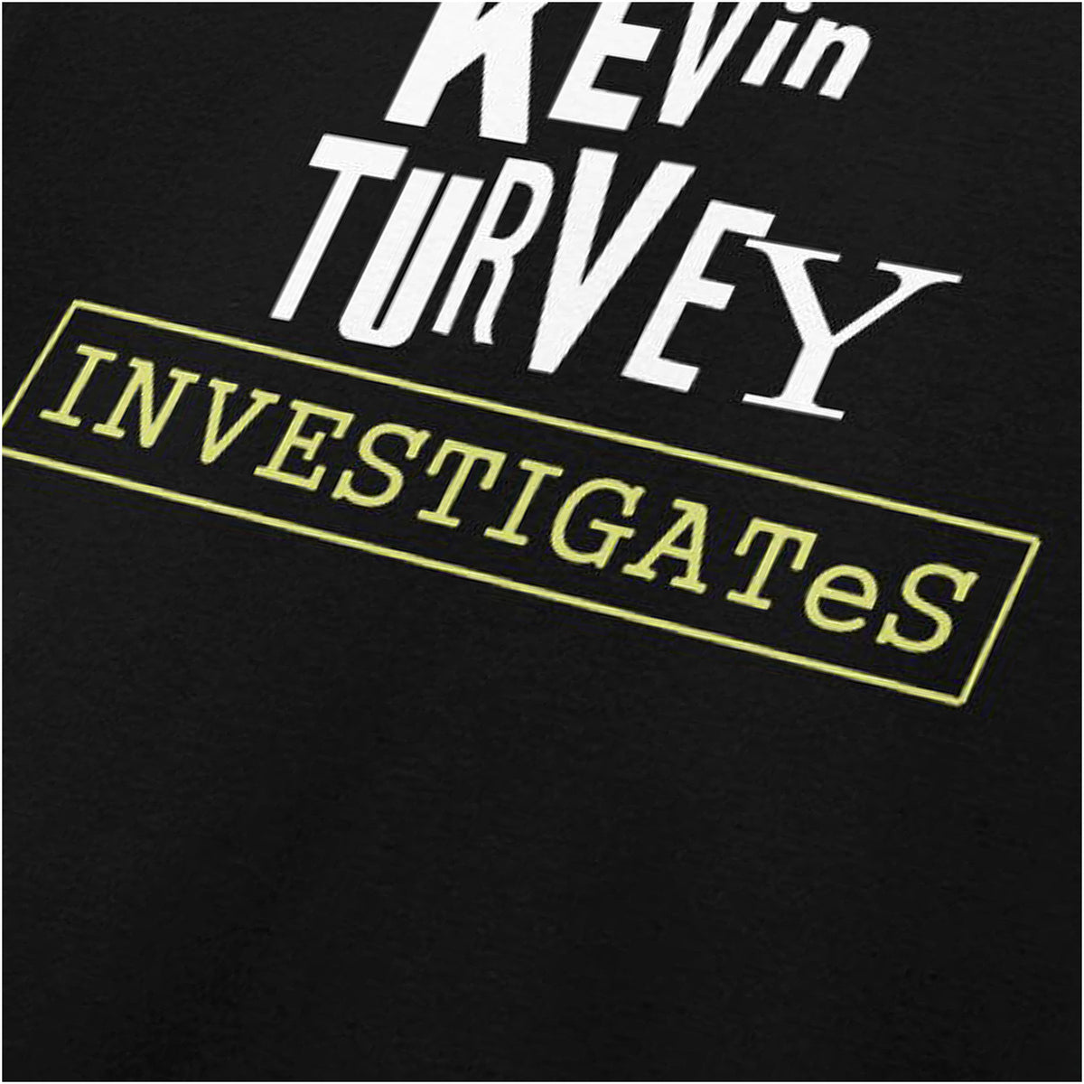 “‘Kevin Turvey Investigates’ close up T-shirt in black from Kevin Turvey (Rik Mayall)”