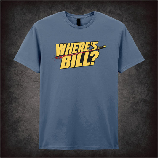 ‘Where’s Bill?’ text T-shirt from Kill Bill: Vol. 1