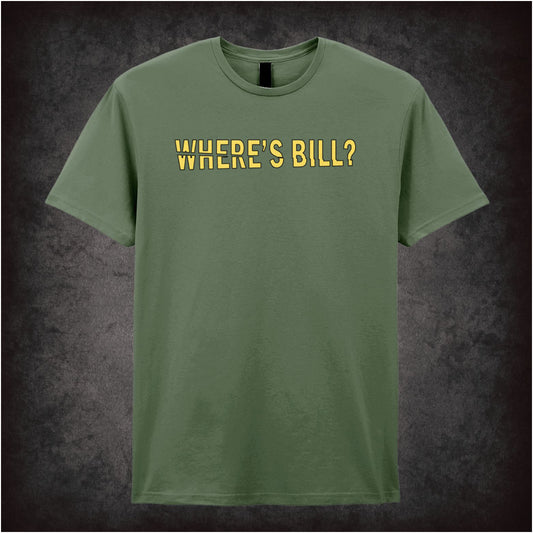 Where’s Bill? Kill Bill inspired unisex T-shirt with graphic design